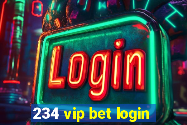 234 vip bet login